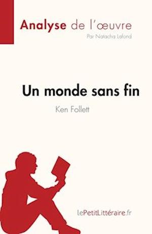 Un monde sans fin de Ken Follett (Analyse de l'oeuvre)