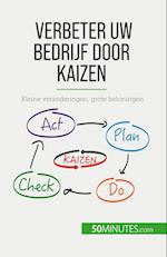 Verbeter uw bedrijf door Kaizen