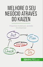 Melhore o seu negócio através do Kaizen