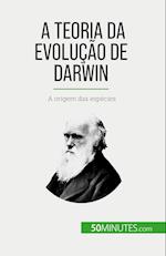 A Teoria da Evolução de Darwin