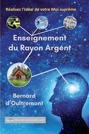 Enseignement du Rayon Argent