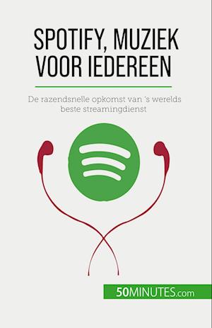 Spotify, Muziek voor iedereen