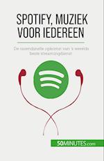 Spotify, Muziek voor iedereen