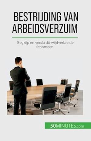 Bestrijding van arbeidsverzuim