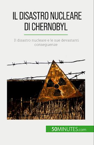 Il disastro nucleare di Chernobyl