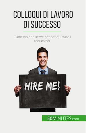 Colloqui di lavoro di successo