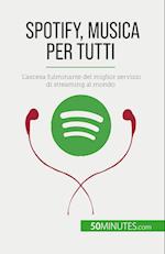 Spotify, Musica per tutti