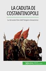 La caduta di Costantinopoli