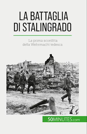 La battaglia di Stalingrado