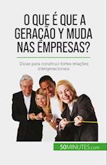 O que é que a Geração Y muda nas empresas?