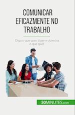 Comunicar eficazmente no trabalho