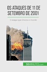 Os ataques de 11 de Setembro de 2001