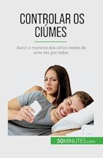 Controlar os ciúmes