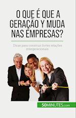 O que é que a Geração Y muda nas empresas?