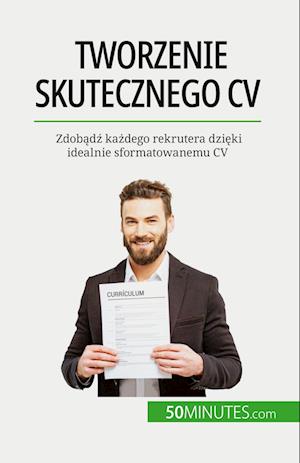 Tworzenie skutecznego CV