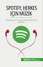 Spotify, Herkes için Müzik