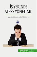 ¿¿ yerinde stres yönetimi