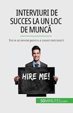 Interviuri de succes la un loc de munc¿