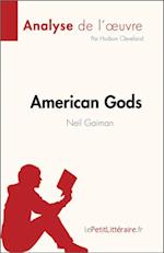 American Gods de Neil Gaiman (Analyse de l''œuvre)