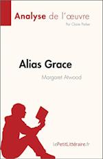 Alias Grace de Margaret Atwood (Analyse de l''œuvre)