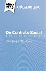 Do Contrato Social de Jean-Jacques Rousseau (Análise do livro)