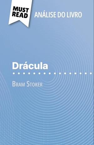 Drácula de Bram Stoker (Análise do livro)