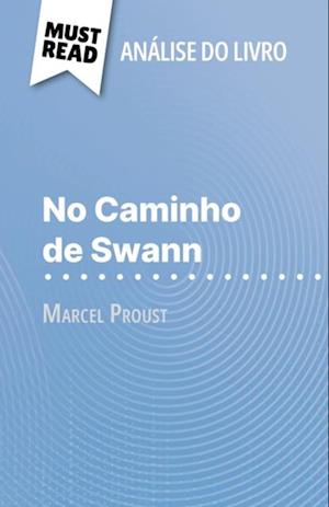 No Caminho de Swann de Marcel Proust (Análise do livro)