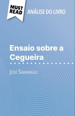 Ensaio sobre a Cegueira de José Saramago (Análise do livro)