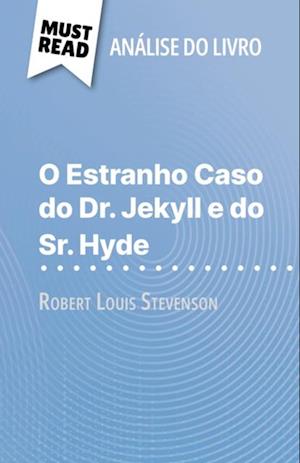 O Estranho Caso do Dr. Jekyll e do Sr. Hyde de Robert Louis Stevenson (Análise do livro)