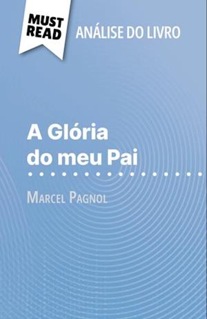 A Glória do meu Pai de Marcel Pagnol (Análise do livro)