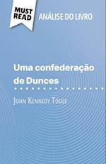 Uma confederação de Dunces de John Kennedy Toole (Análise do livro)