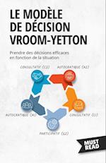 Le Modèle De Décision Vroom-Yetton