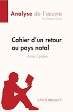 Cahier d''un retour au pays natal de Aimé Césaire (Fiche de lecture)