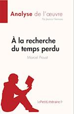 A la recherche du temps perdu de Marcel Proust (Fiche de lecture)