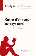 Cahier d'un retour au pays natal de Aimé Césaire (Fiche de lecture)