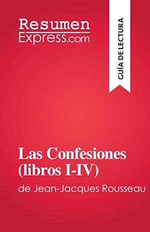 Las Confesiones (libros I-IV)