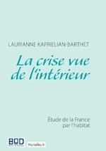 La Crise Vue de L'Int Rieur