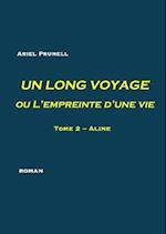 Un long voyage ou  L'empreinte d'une vie