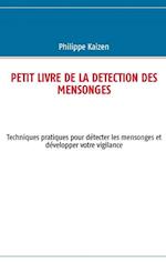 Petit livre de la detection des mensonges