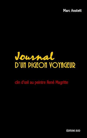 Journal d'un pigeon voyageur