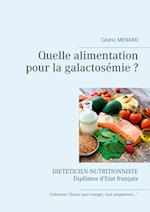 Quelle alimentation pour la galactosémie ?