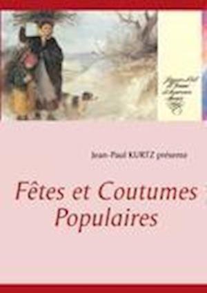 F Tes Et Coutumes Populaires