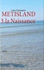 METISLAND