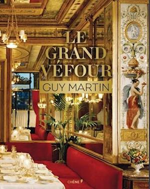 Le Grand Vefour: Guy Martin