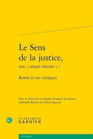 Le Sens de la Justice, Une Utopie Realiste