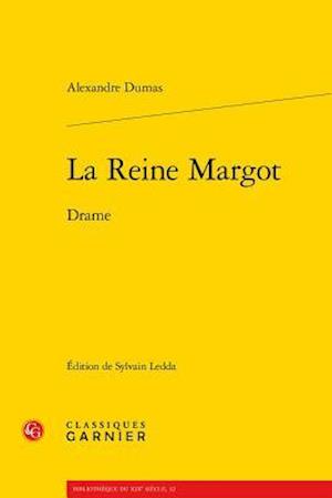 La Reine Margot