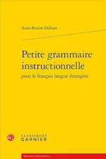 Petite Grammaire Instructionnelle Pour Le Francais Langue Etrangere