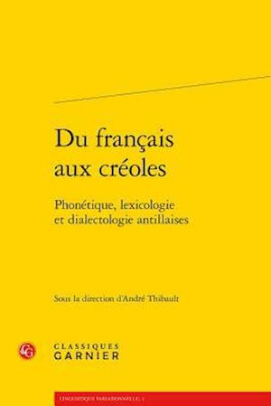 Du Francais Aux Creoles