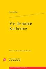 Vie de Sainte Katherine