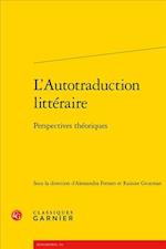 L'Autotraduction Litteraire